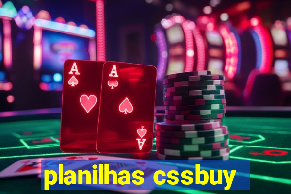 planilhas cssbuy